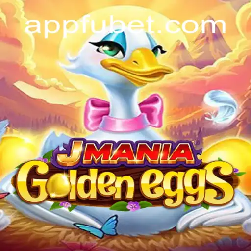 Explore JManiaGoldenEggs: A Unique Gaming Experience with FUBET.com Oficial Slots Brasil #1