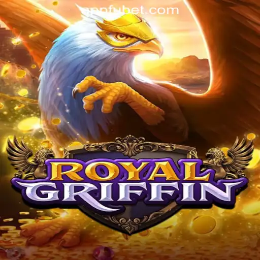 Discover RoyalGriffin: The Premier Gaming Experience at FUBET.com Official Slots Brasil #1