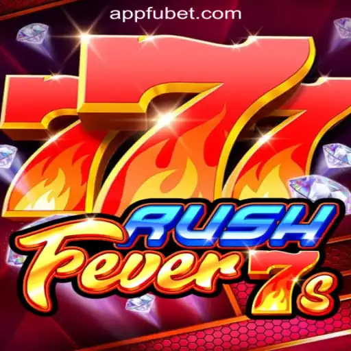 Discover the Thrills of RushFever7s on FUBET.com Oficial Slots Brasil #1